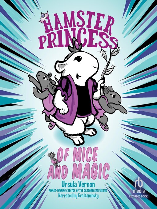 Title details for Of Mice and Magic by Ursula Vernon - Available